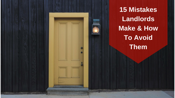 15 Mistakes Landlords Make & How To Avoid Them - Horizon Letting Agents Sheffield