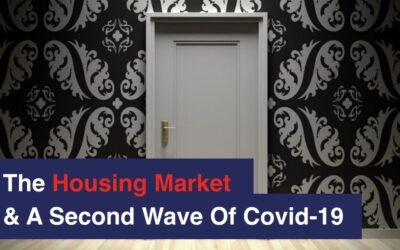 The Housing Market & Second Wave