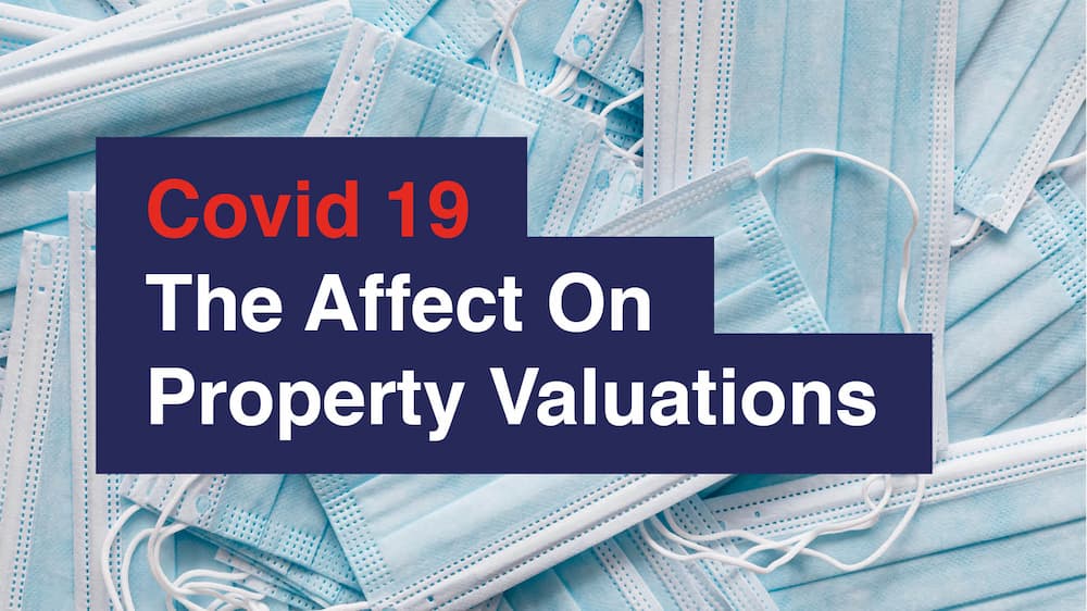 Covid-19… The Affect On Property Valuations - Horizon Lets