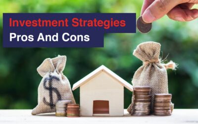 Property Investment Strategies; The Pros & Cons