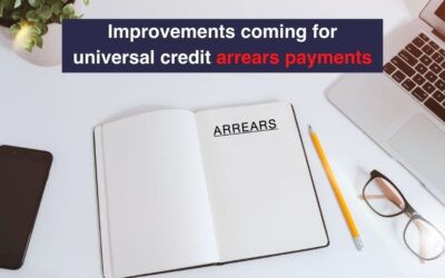 Improvements Coming for Universal Credit Arrears Payments
