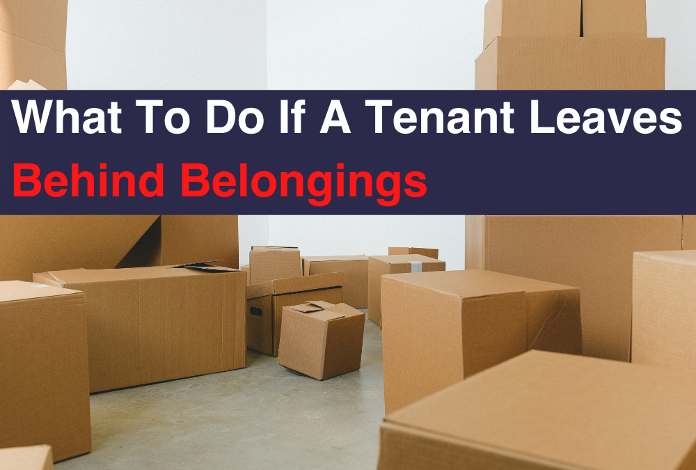 What To Do If A Tenant Leaves Behind Belongings - Horizon Letting Agents Sheffield