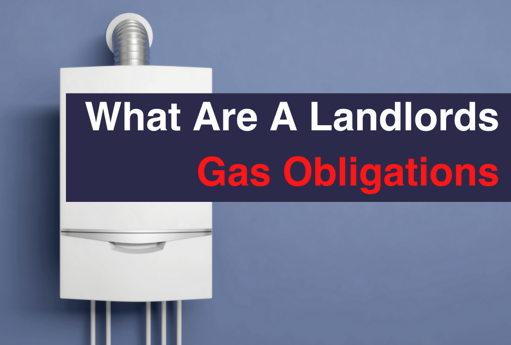 What Are A Landlords Gas Obligations
