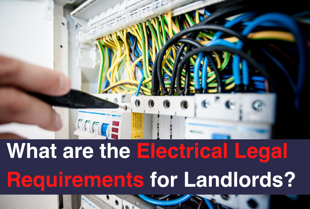 What are the Electrical Legal Requirements for Landlords? - Horizon Letting Agents Sheffield
