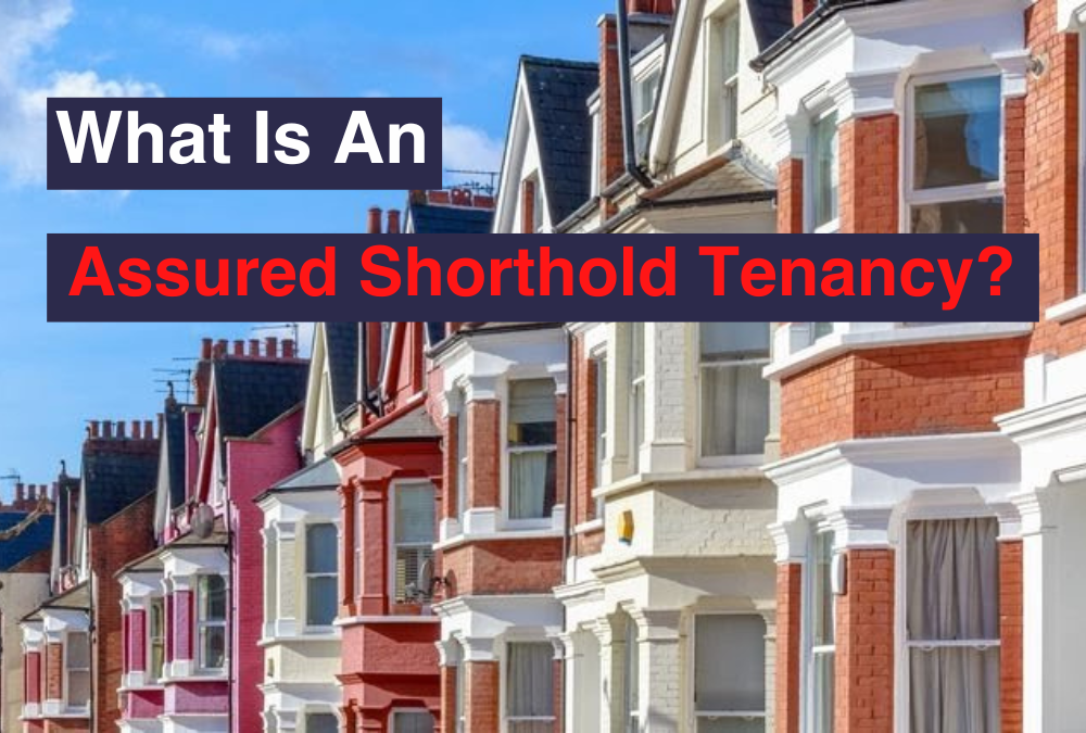 What Is An Assured Shorthold Tenancy?