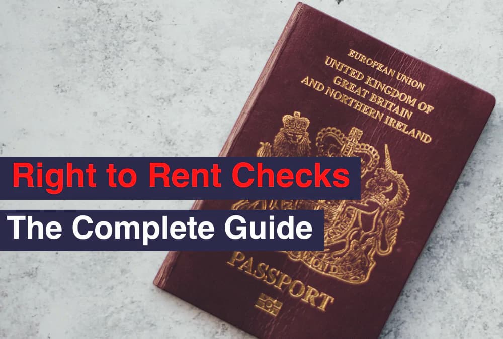 Right to Rent Checks The Complete Guide