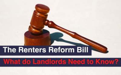 The Renters Reform Bill, What do Landlords Need to Know?
