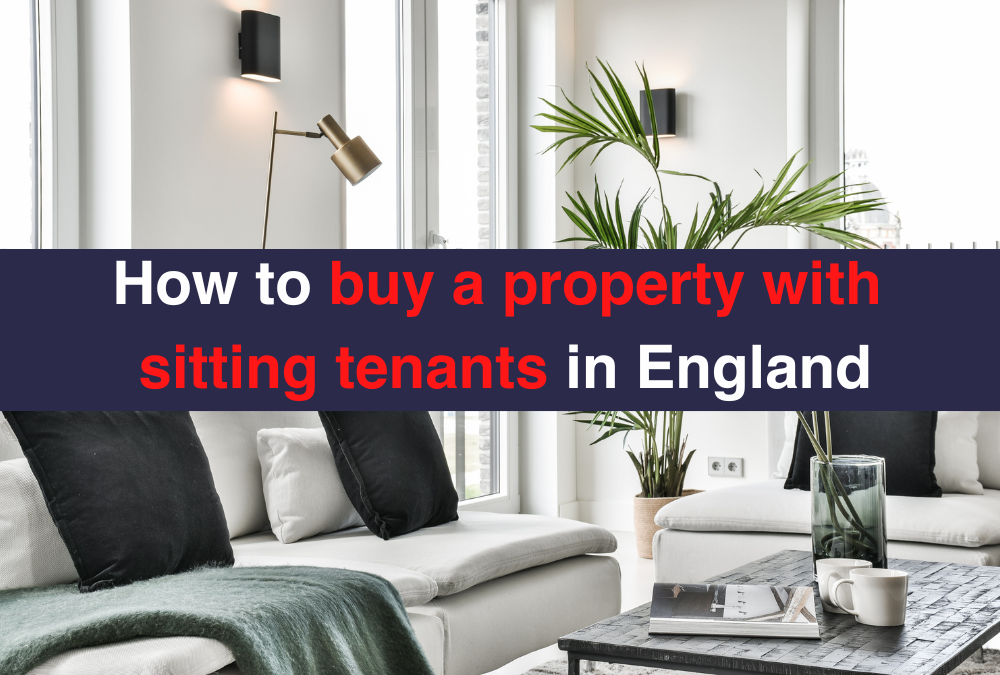 How to buy a property with sitting tenants in England